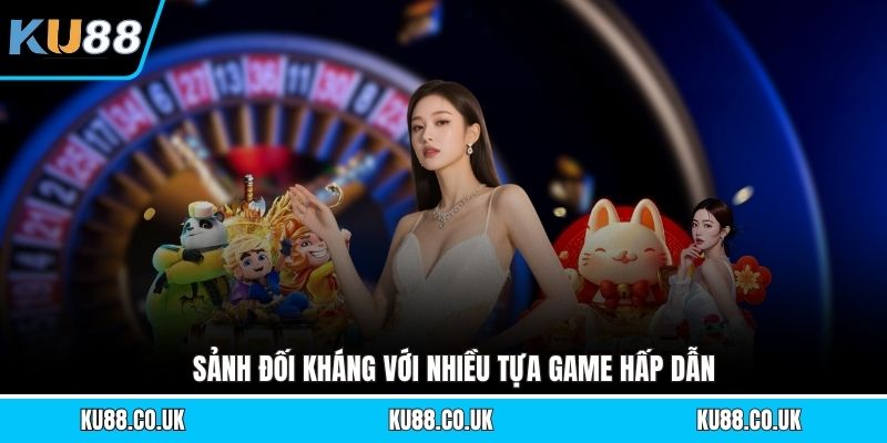 Sảnh đối kháng với nhiều tựa game hấp dẫn